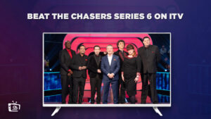 Come guardare la serie 6 di Beat the Chasers in Italia Su ITV [Guida facile]