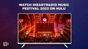 How to Watch iHeartRadio Music Festival 2023 in Australia on Hulu – Easy Ways