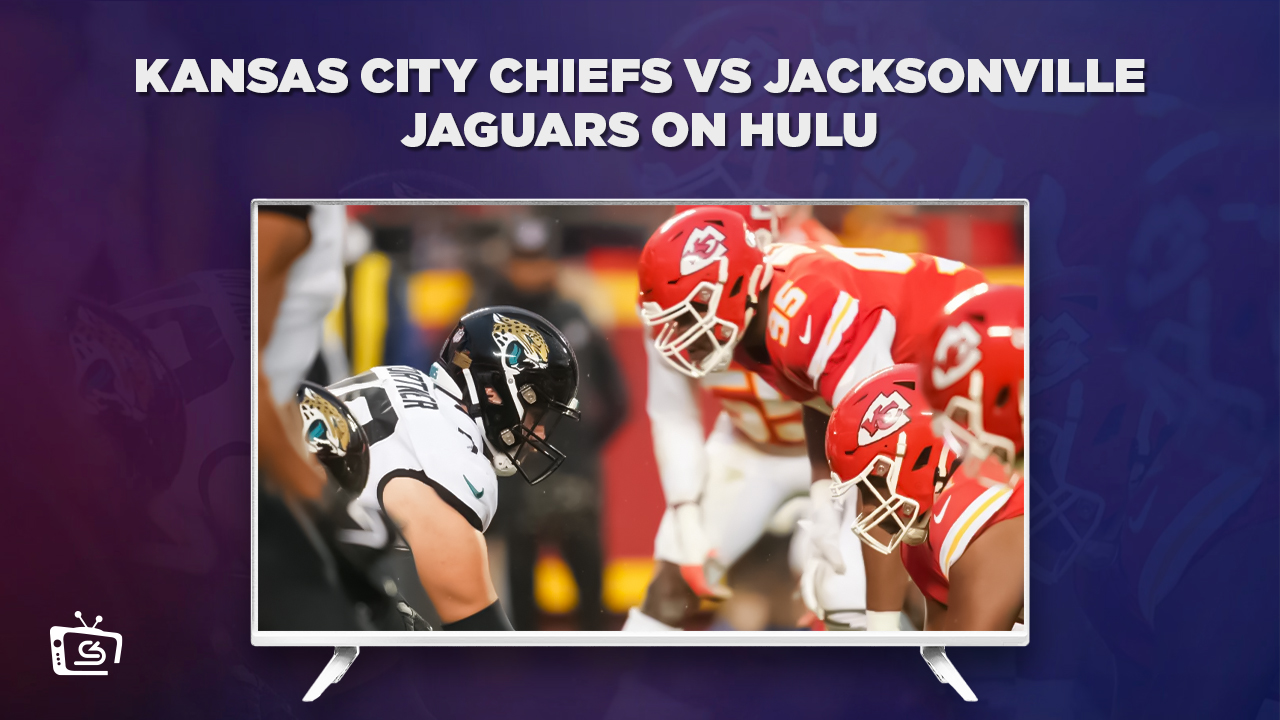 Watch Kansas City Chiefs Vs Jacksonville Jaguars in UK on Hulu