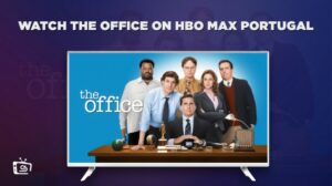 How to Watch The Office in India on HBO Max Portugal