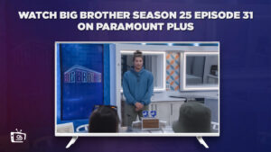 Watch Big Brother Season 25 Episode 31 in Australia on Paramount Plus