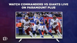 How To Watch Commanders vs Giants Live in Singapore on Paramount Plus –  NFL Season 2023