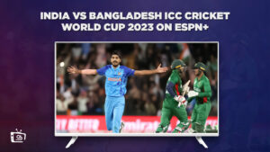 Watch India vs Bangladesh ICC Cricket World Cup 2023 in UK on ESPN Plus