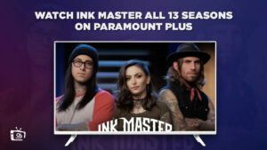 How To Watch Ink Master All 13 Seasons in Singapore on Paramount Plus
