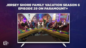 How To Watch Jersey Shore Family Vacation Season 6 Episode 29 in Singapore on Paramount Plus