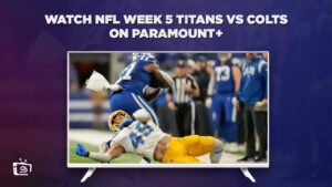 How to Watch NFL Week 5 Titans vs Colts in Singapore on Paramount Plus – NFL Season 2023