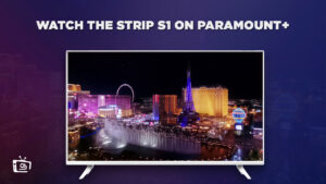 How to Watch The Strip Season 1 in Singapore on Paramount Plus – (Easy Tricks)