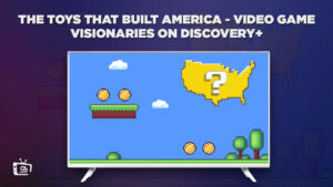 How To Watch The Toys That Built America – Video Game Visionaries in South Korea?