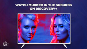 How To Watch Murder in the Suburbs in Italy On Discovery Plus?