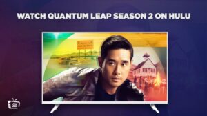 How to Watch Quantum Leap season 2 in Australia on Hulu [Freemium Way]