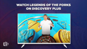 How To Watch Legends Of The Forks in Japan On Discovery Plus