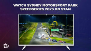 How To Watch Sydney Motorsport Park Speedseries 2023 in France? [Live Streaming]