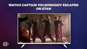 How To Watch Captain Volkonogov Escaped in USA on Stan