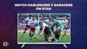 Watch Harlequins V Saracens in Italy On Stan – Premiership Rugby Round 6 Live