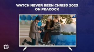 How to Watch Never Been Chris’d 2023 in Canada on Peacock