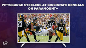 How to Watch Pittsburgh Steelers at Cincinnati Bengals in Germany on Paramount Plus