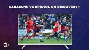 How To Watch Saracens vs Bristol in Italy on Discovery Plus [Premiership Rugby 2023-24]