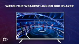 How to Watch The Weakest Link Outside UK on BBC iPlayer