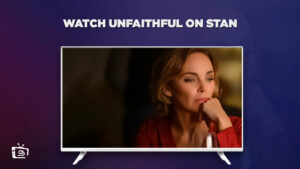 How to Watch Unfaithful in France on Stan [Easy Guide]