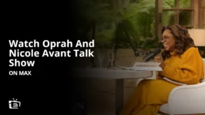 Come guardare Oprah e Nicole Avant Talk Show in Italia Su Max