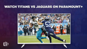 How To Watch Titans Vs Jaguars in France On Paramount Plus