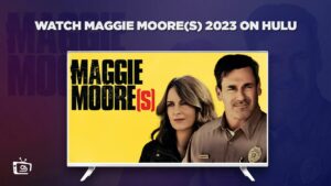 How to Watch Maggie Moore(s) 2023 in Italy on Hulu [In 4K Result]