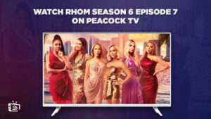 How to Watch RHOM Season 6 Episode 7 in Spain on Peacock