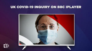 How To Watch UK COVID-19 Inquiry in South Korea On BBC iPlayer