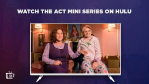 How to Watch The Act Mini Series in Japan on Hulu [In 4K Result]