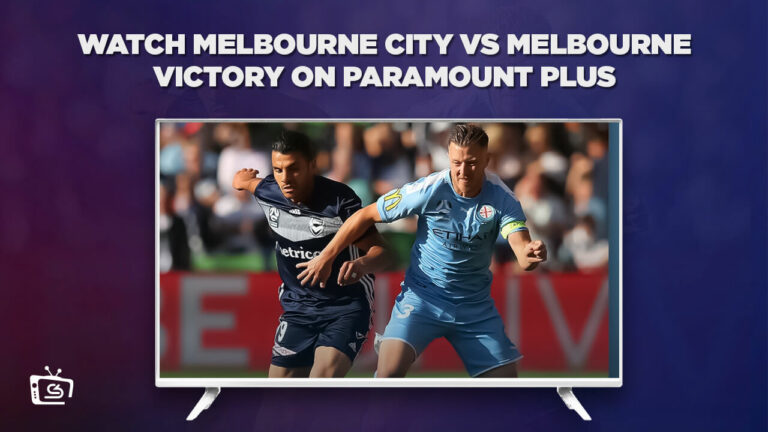 watch-Melbourne-City-vs-Melbourne-Victory-in-Hong Kong-on-Paramount-Plus (1)