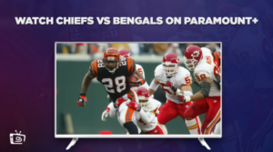 How To Watch Chiefs Vs Bengals in Spain On Paramount Plus (NFL Week 17)