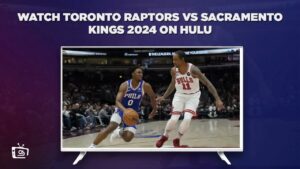 How to Watch Toronto Raptors vs Sacramento Kings 2024 in South Korea on Hulu [Stream Live]