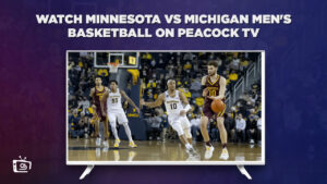 How to Watch Minnesota vs Michigan Men’s Basketball in Italy on Peacock [Jan 4 2024]