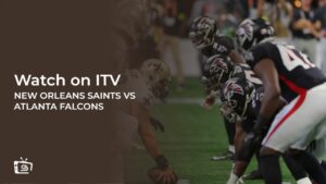 How to Watch New Orleans Saints vs Atlanta Falcons in Spain on ITV [Free Online]