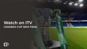 How to Watch Carabao Cup Semi Final 2024 in Spain [Stream for Free]