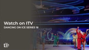 How to Watch Dancing On Ice Series 16 in New Zealand on ITVX [Free Streaming]