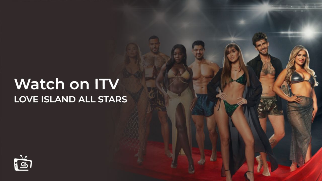 How to Watch 2024 Love Island All Stars in Germany on ITVX [Online Free]
