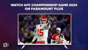 How To Watch AFC Championship Game 2024 in UK on Paramount Plus