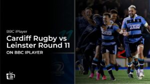 How to Watch Cardiff Rugby vs Leinster Round 11 United Rugby in Japan On BBC iPlayer