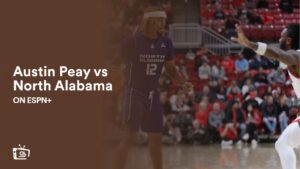 Regardez Austin Peay contre North Alabama en France sur ESPN Plus