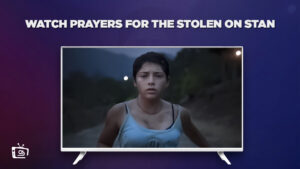 How To Watch Prayers for the Stolen in Spain on Stan