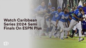 Regarder les demi-finales de la Série des Caraïbes 2024 en   France Sur ESPN Plus