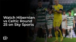 Regardez Hibernian contre Celtic Round 25 en France sur Sky Sports