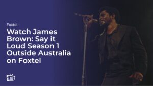 Watch James Brown: Say it Loud Season 1 in Japan on Foxtel