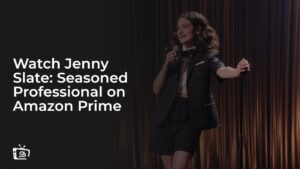 Regardez Jenny Slate: Professionnelle expérimentée en France sur Amazon Prime