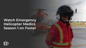 Watch Emergency Helicopter Medics Season 1 in Spain on Foxtel