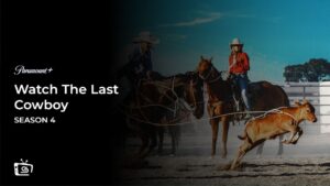 Watch The Last Cowboy Season 4 in Japan on Paramount Plus